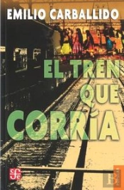 El Tren Que Corria  