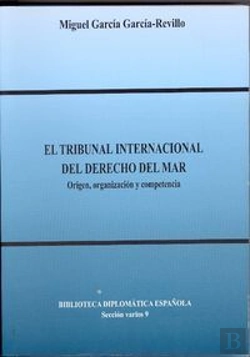 Bertrand.pt - El Tribunal Internacional Del Derecho Del Mar. Origen, Organización Y Competencia