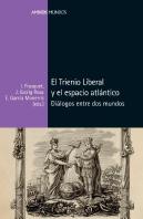 El Trienio Liberal Y El Espacio Atlantico