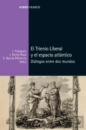 El Trienio Liberal Y El Espacio Atlantico