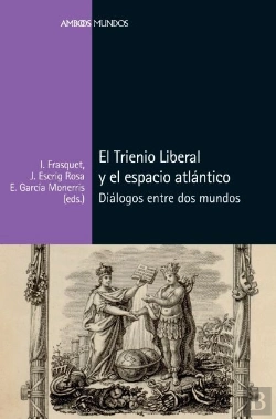 Bertrand.pt - El Trienio Liberal Y El Espacio Atlantico