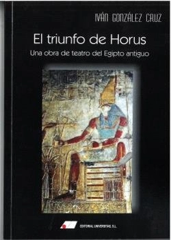 Bertrand.pt - El Triunfo De Horus : Una Obra De Teatro Del Egipto Antiguo