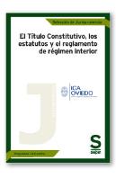El T¡Tulo Constitutivo, Los Estatutos Y El Reglamento De Régimen Interior