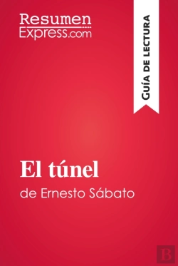 Bertrand.pt - El Túnel De Ernesto Sábato (Guía De Lectura)