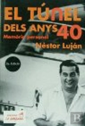 El Túnel Dels 40 Anys