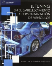 El Tuning En El Embellecimiento Y Personalización De Vehículos
