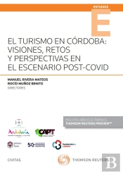 El Turismo En Cordoba Visiones Retos Y Perspectivas En El Es