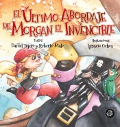 El Último Abordaje De Morgan El Invencible