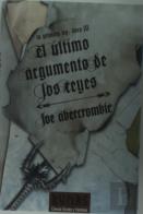 El Ultimo Argumento De Los Reyes  