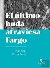El Ultimo Buda Atraviesa Fargo