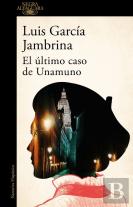 El Ultimo Caso De Unamuno