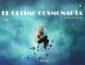 El Ultimo Cosmonauta