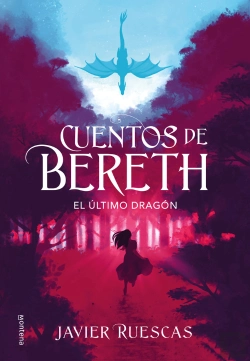 Bertrand.pt - El Último Dragón (Cuentos De Bereth 1)