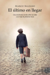 El Ultimo En Llegar