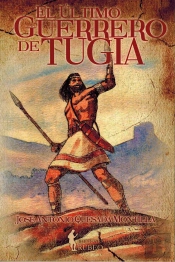 El Último Guerrero De Tugia