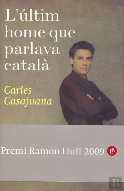 Bertrand.pt - El Último Hombre Que Hablaba Catalán