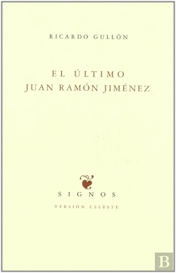 Bertrand.pt - El Último Juan Ramón Jiménez