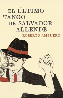 Bertrand.pt - El Ultimo Tango De Salvador Allende