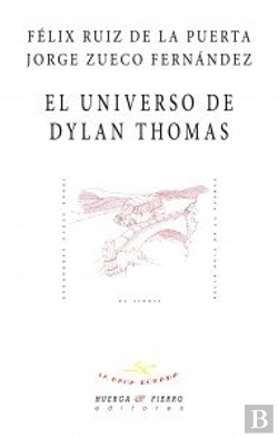 Bertrand.pt - El Universo De Dylan Thomas