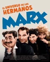 El Universo De Los Hermanos Marx