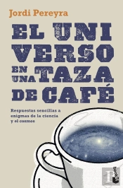 El Universo En Una Taza De Café