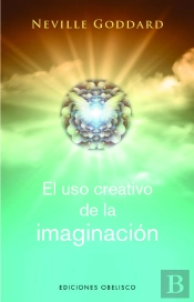 El Uso Creativo De La Imaginacion