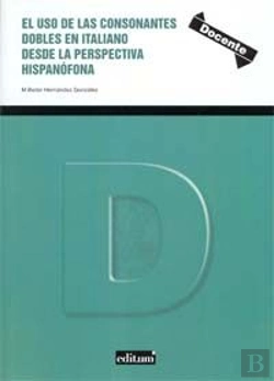 Bertrand.pt - El Uso De Consonantes Dobles En Italiano Desde La Perspectiva Hispanófona