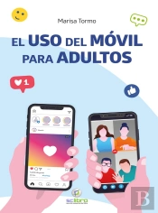 El Uso Del Móvil Para Adultos