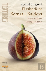El Valencià De Bernat I Baldoví
