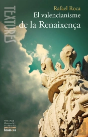 El Valencianisme De La Renaixença