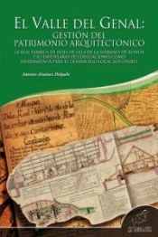 El Valle Del Genal: Gestión Del Patrimonio Arquitectónico. L