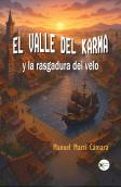 El Valle Del Karma Y La Rasgadura Del Velo