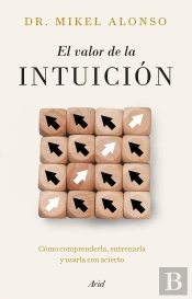 El Valor De La Intuicion
