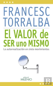 El Valor De Ser Uno Mismo