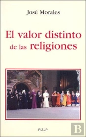 El Valor Distinto De Las Religiones