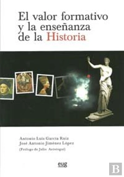 Bertrand.pt - El Valor Formativo Y La Enseñanza De La Historia