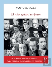 El Valor Guiaba Sus Pasos