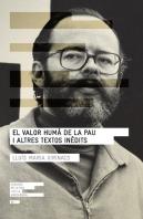 El Valor Humà De La Pau I Altres Textos Inèdits