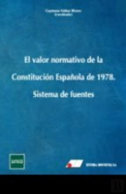 Bertrand.pt - El Valor Normativo De La Constitución Española De 1978.