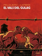 El Vals Del Gulag