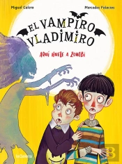 El Vampiro Vladimiro 3. Aqui Huele A Zombi