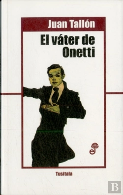 Bertrand.pt - El Váter De Onetti