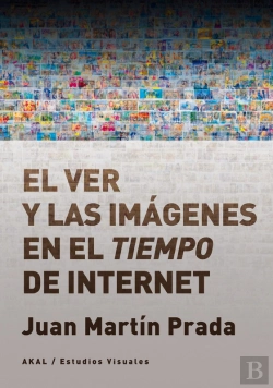 Bertrand.pt - El Ver Y Las Imágenes En El Tiempo De Internet