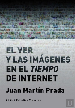 Bertrand.pt - El Ver Y Las Imágenes En El Tiempo De Internet