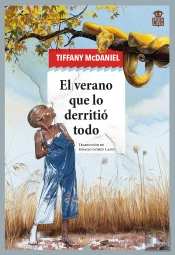 El Verano Que Lo Derritio Todo