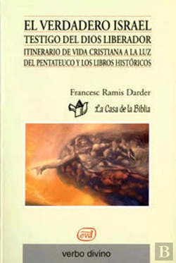 Bertrand.pt - El Verdadero Israel. Testigo Del Dios Liberador