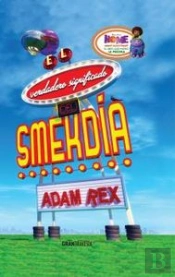 El Verdadero Significado Del Smekdía