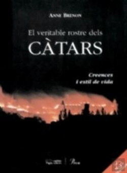 Bertrand.pt - El Veritable Rostre Dels Càtars