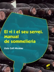 El Vi I El Seu Servei (2.º Edició Revisada I Actualitzada)