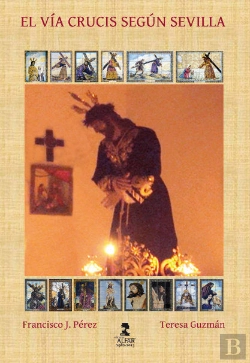 Bertrand.pt - El Vía Crucis Según Sevilla